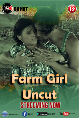 Farm Girl Uncut